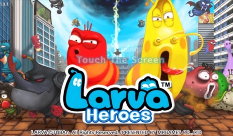 Larva Heroes ฮีโร่อื่นจงถอยไป เพราะฮีโร่พันธุ์ใหม่เกิดขึ้นแล้ว