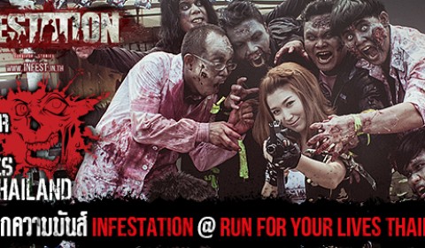 เก็บตกความมันส์ Infastation @ Run for Your Lives Thailand