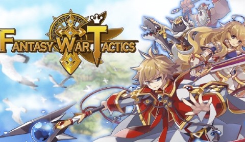 สุดยอดเกม SRPG บนมือถือ Fantasy War Tactics เตรียมเปิด Beta Test บน Android 21 เมษายน นี้