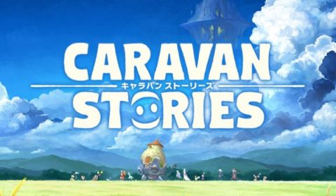 Caravan Stories เกม MMORPG ตัวใหม่จาก Aimming Inc ที่สามารถเล่นร่วมกันได้บน PC และ Mobile! คาดเปิดตัวในญี่ปุ่นภายในปีนี้