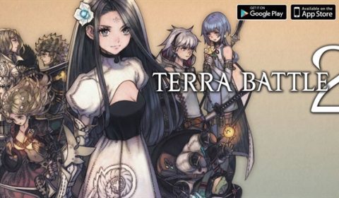 (รีวิวเกมมือถือ) Terra Battle 2 เกมกลยุทธ์เนื้อเรื่องงดงาม จากอดีตผู้สร้าง Final Fantasy