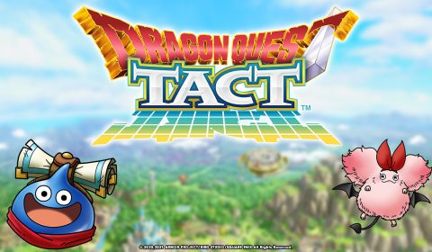 Dragon Quest Tact เกมมือถือใหม่จัดทัพมอนส์เตอร์จาก DQ พร้อมเปิดให้บริการในประเทศไทยแล้ววันนี้ทั้งระบบ iOS และ Android