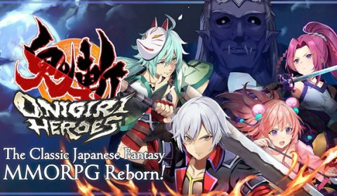 พร้อมเปิดให้บริการแล้ว Onigiri HEROES เกมส์มือถือใหม่พาคุณไปสัมผัสบรรยากาศสุดคลาสสิคแห่งวันวาน พร้อมให้บริการแล้ววันนี้ทั้ง iOS และ Android