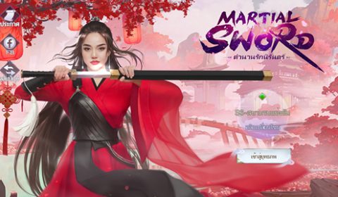 Martial Sword :ตำนานรักนิรันดร์ เกมส์มือถือใหม่แนว MMORPG พร้อมเปิดให้บริการแล้ววันนี้ทั้งระบบ iOS และ Android