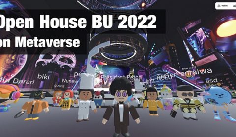 มาครบทุกเทคโนโลยีสร้างโลกเสมือนจริง Open House BU 2022 on Metaverse งานเปิดบ้านบน Metaverse เต็มรูปแบบครั้งแรกในไทย