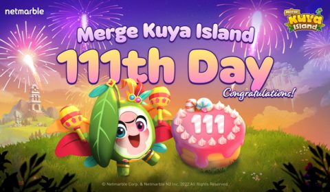 ร่วมสนุกไปกับกิจกรรมสุดพิเศษฉลองเปิดให้บริการครบ 111 วัน  ในเกมสุดคิวท์ Merge Kuya Island