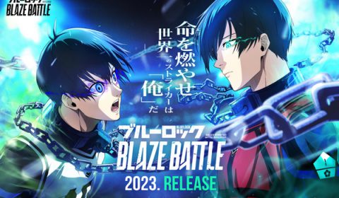 เปิดตัว Blue Lock Blaze Battle เกมส์มือถือใหม่ 3D จากอนิเมะฟุตบอลเรื่องดัง ปล่อยตัวอย่าง Trailer เตรียมเปิดให้เล่นในปี 2023
