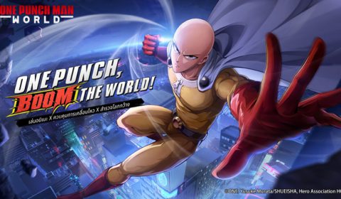 เกมแอคชัน One Punch Man: World จะเปิดทดสอบครั้งแรกในวันที่ 18 ต.ค. นี้