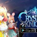 Crystal Knights เกมส์มือถือใหม่ Idle RPG บรรยากาศเก็บเลเวลโลกแฟนตาซี เปิดให้บริการใในไทยทั้ง iOS และ Android