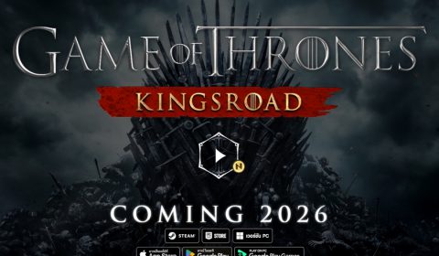 Netmarble เผยโรดแมปปีหน้า 2569 ของ Game of Thrones: Kingsroad ยกระดับกราฟิก เนื้อเรื่องเข้มข้น ลุย Westeros แบบจัดเต็ม