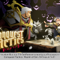 [Steam] ไทยทำเจ๋ง! เกมดาร์กแฟนตาซีแนวแนวโร้คไลต์ที่ผสมผสานกลยุทธ์แบบเทิร์นเบสและการเล่นแบบแทคติค Conquest Tactics: Realm of Sin เปิดให้ลุยแล้ววันนี้!
