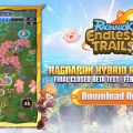 Ragnarok : Endless Trails ประกาศเปิด Final CBT วันที่ 9-17 ก.พ.นี้ ความสนุกใหม่ของ RO ในรูปแบบ Hybrid Roguelike ที่จะพาคุณผจญภัยไม่รู้จบ