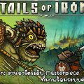 [รีวิว Steam] Tails of Iron: งานอาร์ตระดับ Masterpiece ที่มาพร้อมระบบต่อสู้สุดดุดันและสมจริง