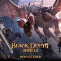 การอัพเดทครั้งใหญ่ของ Black Desert Mobile นำเสนอ PC ไคลเอนต์, เซิร์ฟเวอร์ใหม่ และรีมาสเตอร์การตกปลา