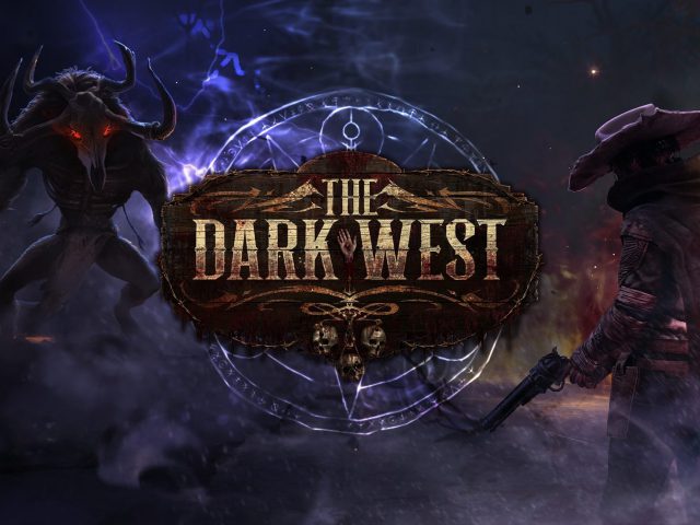 เมื่อแดนตะวันตกถูกความมืดปกคลุม! The Dark West เกมส์ใหม่ Action RPG เผยโลกตะวันตกสุดสยอง ยิงเดือดปะทะคำสาปมืด