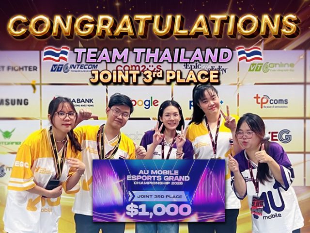 ไทยแลนด์ แดนซ์ผงาดเวทีระดับนานาชาติ! คว้าอันดับ 3 เกม ‘AU Connect’ ในการแข่งขัน ‘Esports Grand Championship 2026’ ณ กรุงฮานอย เวียดนาม