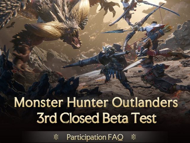 Monster Hunter Outlanders เตรียมเปิด CBT รอบ 3 วันที่ 7 ส.ค. นี้ เพิ่มมอนส์ใหม่ ปรับปรุงระบบครั้งใหญ่ พร้อมเปิดรับสมัครผู้เข้าทดสอบแล้ววันนี้