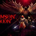 เกมส์ใหม่สายโหดที่ไม่ได้มีดีแค่ความยาก Crimson Moon ผสม Soulslike + Roguelike พร้อมล่าปีศาจ ก.ย. นี้