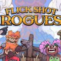 Flick Shot Rogues เกมส์อินดี้กระแสดี เตรียมดีดความมันจาก Steam สู่มือถือทั้ง iOS และ Android