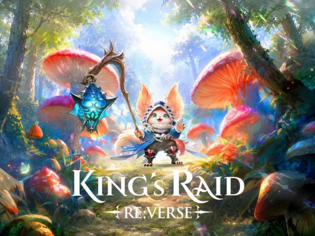 King’s Raid คืนชีพ เตรียมกลับมาบนมือถืออีกครั้งในชื่อ King’s Raid Re:verse พร้อมปรับระบบใหม่ เตรียมเผยข้อมูลใน TGS