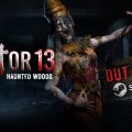 Sector 13: Haunted Woods วางขายแล้ว เกมสยอง Co-op เปิดไมค์คุยเพื่อน แต่ระวังให้ดี เพราะผีก็ได้ยินเสียงคุณ!