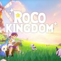 โลกกว้างสีสันสดใส กับเหล่ามอนสเตอร์ที่รอให้ค้นพบ! Roco Kingdom เกมส์มือถือใหม่ Open-world RPG ที่เล่นเพลินกว่าที่คิด เปิดทดสอบ Quack Quack Test แล้ว